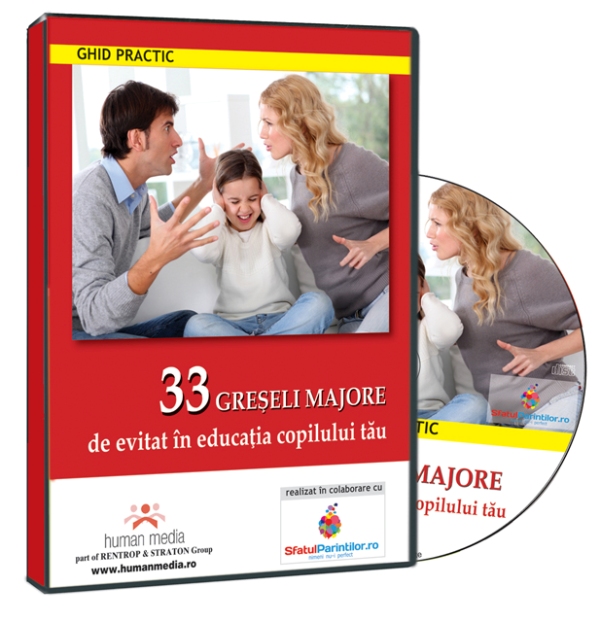 33 de greseli de evitat in educatia copilului tau!